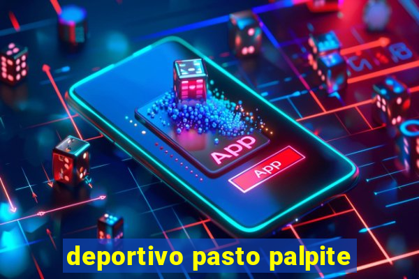 deportivo pasto palpite